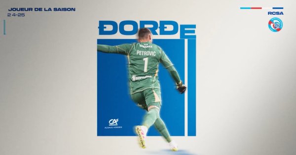 Conceded 38 goals in 31 games! Blues loan goalkeeper Petrovic is elected Strasbourg Player of the Season